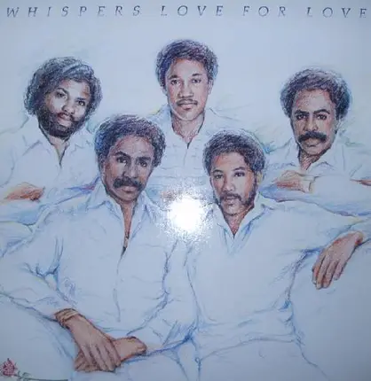 Whispers - Love for Love