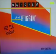 Whistle - Just Buggin'