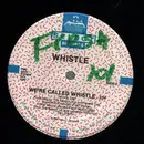 12inch Vinyl Single - Whistle - Just For Fun