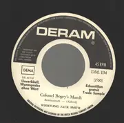 7inch Vinyl Single - Whistling Jack Smith - Colonel Bogey's March / Ja-Da - Promo