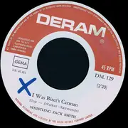 7inch Vinyl Single - Whistling Jack Smith - Hey There, Little Miss Mary