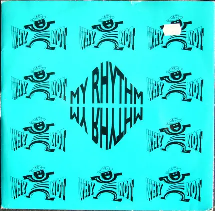 Why Not - My Rhythm