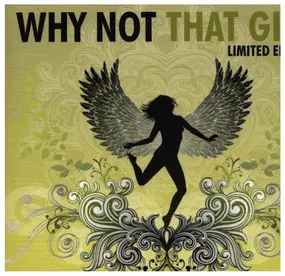 Why Not - That Girl