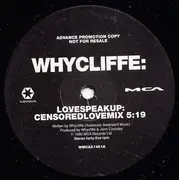 12inch Vinyl Single - Whycliffe - Love Speak Up / Rough Side - Promo