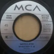 7inch Vinyl Single - Whycliffe - Whatever It Is / Kiss Me Tight