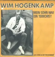Wim Hogenkamp - Mein Sohn War Ein Terrorist