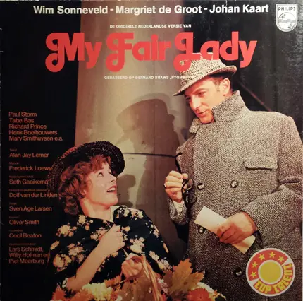Wim Sonneveld , Margriet De Groot , Johan Kaart - De Originele Nederlandse Versie Van My Fair Lady