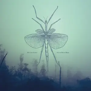 WINTER FAMILY - South From Here