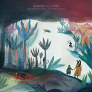 Winter Villains - Once There Were Sparks, Now There Are Ashes