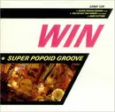 12inch Vinyl Single - Win - Super Popoid Groove