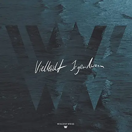 Wincent Weiss - Vielleicht Irgendwann