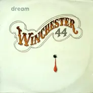 Winchester 44 - Dream / Let's Make Love Together