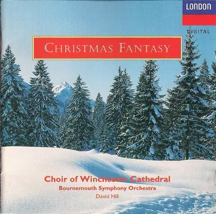 Winchester Cathedral Choir , Bournemouth Symphony Orchestra , David Hill - Christmas Fantasy