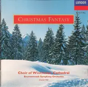 Winchester Cathedral Choir - Christmas Fantasy