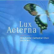 Winchester Cathedral Choir - Lux Aeterna