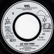 7'' - Wind - Geh Nicht Vorbei