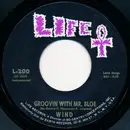 7inch Vinyl Single - Wind - Make Believe / Groovin' With Mr. Bloe - Gold Text