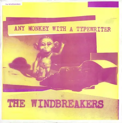 Windbreakers - Any Monkey With A Typewriter