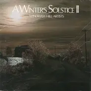 Windham Hill Artists - A Winter's Solstice II