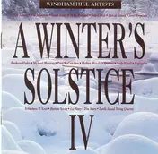 Windham Hill Artists - A Winter's Solstice IV