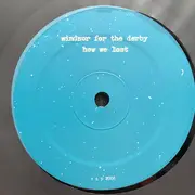 LP - Windsor For The Derby - How We Lost