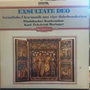 Windsbacher Knabenchor / Karl-Friedrich Beringer - EXSULTATE DEO Geistliche Chormusik Aus Vier Jahrhunderten