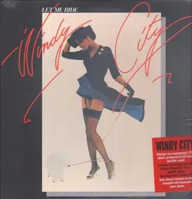 windy city - Let Me Ride