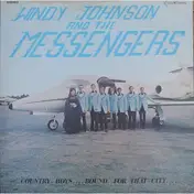 Windy Johnson And The Messengers - ....Country Boys....Bound For That City....