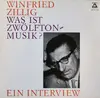 LP - Winfried Zillig - Was Ist Zwölftonmusik? | Ein Interview Mit Musikbeispielen