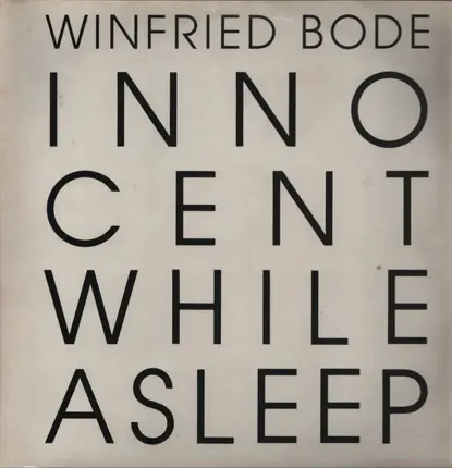 Winfried Bode - Innocent While Asleep