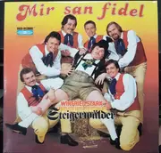 LP - Winfried Stark Und Seine Original Steigerwälder - Mir San Fidel