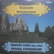Winfried Stark Und Seine Original Steigerwälder - Rosamunde