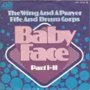 7inch Vinyl Single - Wing And A Prayer Fife And Drum Corps. - Baby Face Part I+II