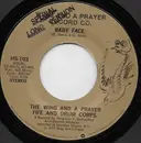 7inch Vinyl Single - Wing And A Prayer Fife And Drum Corps. - Baby Face - Monarch Pressing