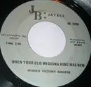 7inch Vinyl Single - Winged Victory Singers Featuring Norman Brody - When Your Old Wedding Ring Was New / Sunrise, Sunset