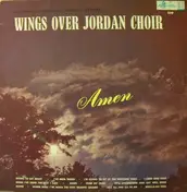 Wings Over Jordan Choir - Amen
