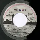 7'' - Wings - With A Little Luck