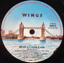 7'' - Wings - With A Little Luck - Solid Centre