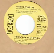 Wings Livinryte - Fishin' For Each Other