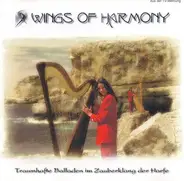 Wings Of Harmony - Traumhafte balladen im Zauberklang der Harfe