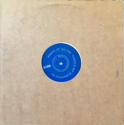 Wings Of Sound - Thistle EP