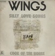 Wings - Silly Love Songs / Cook Of The House