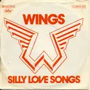 7'' - Wings - Silly Love Songs / Cook Of The House