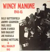 Wingy Manone - 1944-45
