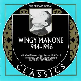 Wingy Manone - 1944-1946
