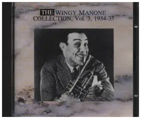 Wingy Manone - The Wingy Manone Collection, Vol. 3, 1934-35