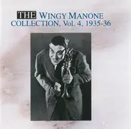 Wingy Manone & His Orchestra - The Wingy Manone Collection, Vol. 4, 1935-35