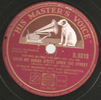 Wingy Manone & His Orchestra - My Honey's Lovin' Arms / When My Sugar Walks Down The Street
