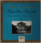 LP - Winifred Wagner a.o. - Stätte der Tradition: Festspielhaus Bayreuth Folge 1