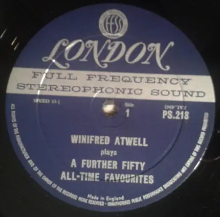 Winifred Atwell - Winifred Atwell Plays A Further Fifty All Time Favorites